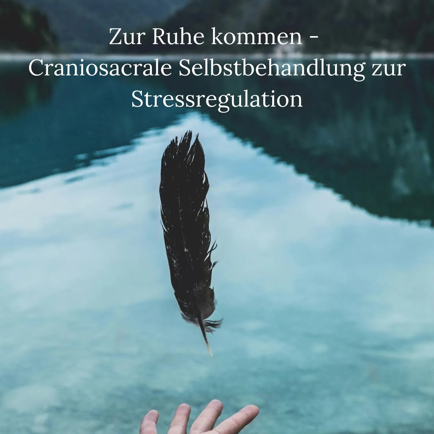 Craniosacrale Selbsthilfe – Audio-Programm mit Workbook